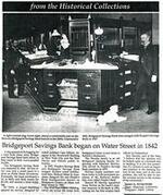 Bridgeport Savings Bank began on Water Street in 1842