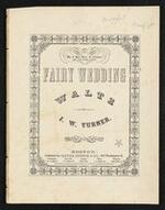 Sheet music: Fairy Wedding Waltz by J.W. Turner