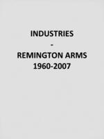 Industries--Remington Arms, 1960-2007