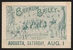 Booklet: The Barnum and Bailey Greatest Show on Earth, Augusta, Saturday August 1, [1891]