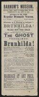 Handbill: Advertisement for performances of "Brunhilda! or Wake Not the Dead" at Barnum's American Museum, 1863