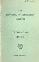 University of Connecticut Graduate Catalog, 1960-1961