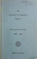 University of Connecticut Graduate Catalog, 1962-1963