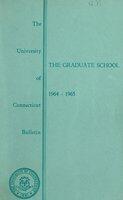 University of Connecticut Graduate Catalog, 1964-1965