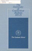 University of Connecticut Graduate Catalog, 1971-1972