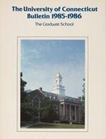 University of Connecticut Graduate Catalog, 1985-1986