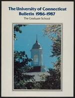 University of Connecticut Graduate Catalog, 1986-1987