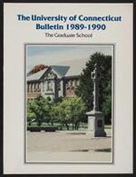 University of Connecticut Graduate Catalog, 1989-1990