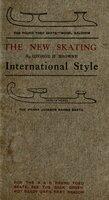 "New" skating : of ancient Greek form, of early American invention, of late European development