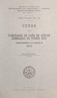 Censo de las variedades de caña de azucar sembradas en Puerto Rico correspondiente a la cosecha de 1931-32 