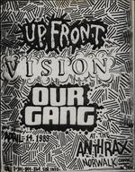 Up Front, Vision, Our Gang at The Anthrax
