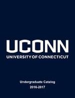University of Connecticut undergraduate catalog, 2016-2017