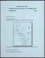 Bulletin of the Archaeological Society of Connecticut, 2007, v. 69