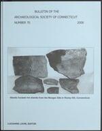 Bulletin of the Archaeological Society of Connecticut, 2008, v. 70