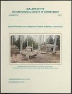 Bulletin of the Archaeological Society of Connecticut, 2011, v. 73