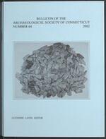 Bulletin of the Archaeological Society of Connecticut, 2002, v. 64