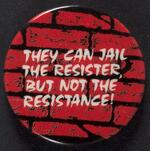 They Can Jail the Resister button