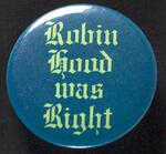 Robin Hood was Right button