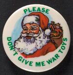 Please Don't Give Me War Toys button