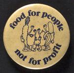 Food for People, Not for Profit button