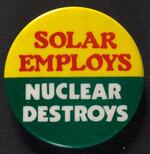 Solar Employs, Nuclear Destroys button