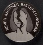 Never Another Battered Woman button