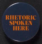 Rhetoric Spoken Here button
