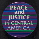 Peace and Justice in Central America button