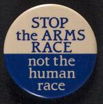 Stop the Arms Race, Not the Human Race button