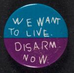 We Want To Live, Disarm Now button