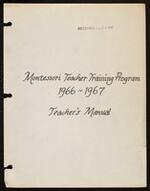 Montessori Teacher Training Program 1966-1967: Teacher's Manual