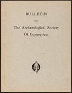 Bulletin of the Archaeological Society of Connecticut, 1941, v. 12