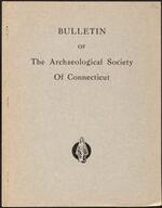 Bulletin of the Archaeological Society of Connecticut, 1942, v. 13