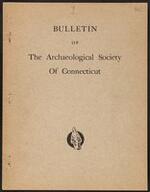 Bulletin of the Archaeological Society of Connecticut, 1939, v. 9