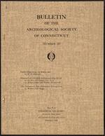 Bulletin of the Archaeological Society of Connecticut, 1958, v. 29