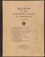 Bulletin of the Archaeological Society of Connecticut, 1947, v. 21