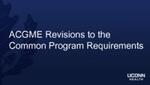 2017-04-20 ACGME Revisions to the Common Program Requirements