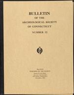 Bulletin of the Archaeological Society of Connecticut, 1963, v. 32