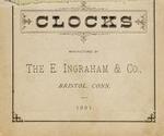 Illustrated catalogue and price list of clocks manufactured by the E. Ingraham & Co., Bristol, Conn.