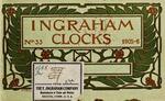 Clocks manufactured by the E. Ingraham Company, Bristol, Conn., U.S.A., # 33