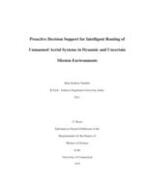 Proactive Decision Support for Intelligent Routing of Unmanned Aerial Systems in Dynamic and Uncertain Mission Environments