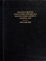Analysis of selected manufacturing industries as a basis for course content in industrial arts