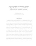 Optimizations for Energy-Aware, High-Performance and Reliable Distributed Storage Systems