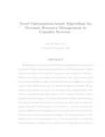 Novel Optimization-based Algorithms for Dynamic Resource Management in Complex Systems