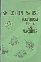 Selection and use electrical tools and machines