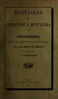 Battaglia di Curtatone e Montanara conferenza tenuta a Pistoia il 29 maggio 1893 nell'aula magna del Municipio dal colonnello