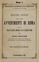 Rapido cenno sugli ultimi avvenimenti di Roma dalla salita della breccia al 15 luglio 1849