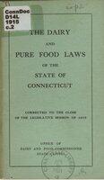 Dairy and pure food laws of the state of Connecticut, corrected to the close of the legislative session of 1915