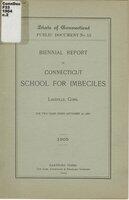 Biennial report of Connecticut School for Imbeciles, Lakeville, Conn., for two years ended, 1904