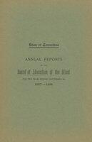 Annual reports of the Board of Education of the Blind, to the Governor, for the years ending... 1907-1908